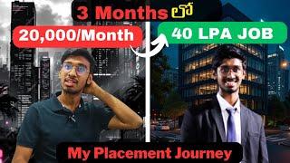 How I Got 40 LPA Package In 3 Months? 5 Tips To Get Jobs In 2025 తెలుగు లో