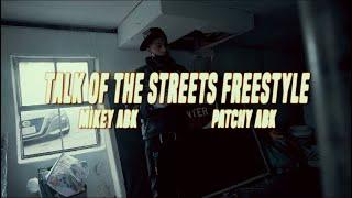 Official Talk Of The Streets Freestyle #101 - Mikey ABK x Patchy ABK | Dir By @TheOriginalShooter