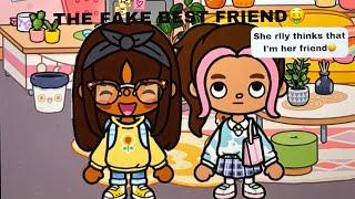 THE FAKE BEST FRIEND||*WITH VOICE*|| Toca boca roleplay