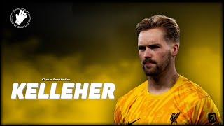 Caoimhín Kelleher ◐ The Rising Star ◑ Impossible Saves 2024/25 ∣ HD