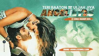 Teri Baaton Mein Aisa Uljah Jiya meets Angel Eyes- DJ ZUNILS (2024 Video/Audio Remix)