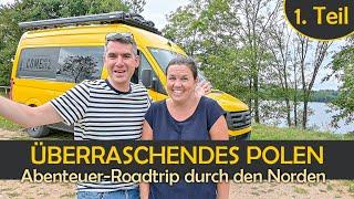 VANLIFE in POLEN ・DAS haben wir NICHT ERWARTET!・POLEN ROADTRIP・ TEIL 1