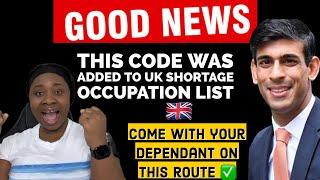 COME TO THE UK WITH YOUR FAMILY ON THIS VISA :THIS CODE WAS ADDED TO UK SHORTAGE OCCUPATION LIST