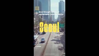[VISITKOREA×GROUNDSEESAW] Seoul Through the Eyes of Jonathan Bertin