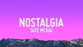 Tate McRae - Nostalgia (Lyrics)