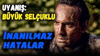 UYANIŞ BÜYÜK SELÇUKLU DİZİSİNDEKİ TARİHİ HATALAR - BÖLÜM 1