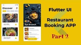 Flutter UI Challenge - Restaurant Booking App - Part 2