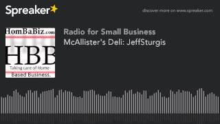 McAllister's Deli: JeffSturgis (made with Spreaker)