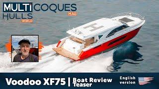 VOODOO XF75 Powercat | Boat Review Teaser | Multihulls World