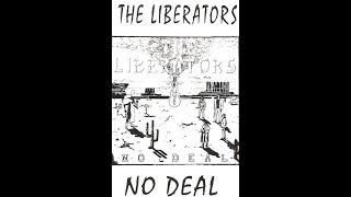 The Liberators - No Deal, side 2 (1990)