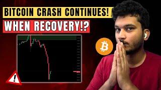  Bitcoin CRASH Continues - WHEN RECOVERY!? | Cryptocurrency Market Update