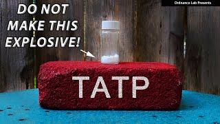 Why You Shouldn't Make TATP Explosives