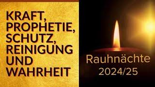 DIE RAUHNÄCHTE 2024 - Bedeutung, Prophetie, Bräuche, Rituale, Räucherungen, Reinigung und Erneuerung