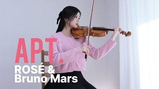 ROSÉ & Bruno Mars - APT. - Violin Cover