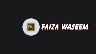 Intro for faiza waseem youtube channel ! thank you yaseen shad