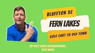 Bluffton Neighborhoods - Fern Lakes