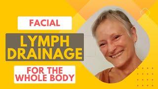 Facial Dien Chan Lymph Drainage for the whole body