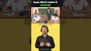 Guess Which student is cheating?  #logicpuzzles #brainteasers #riddle #viralshorts  #viralreels