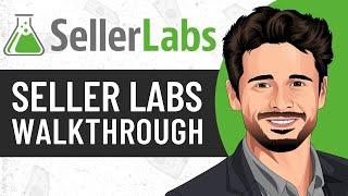 Seller Labs PRO Walkthrough Seller Labs Review