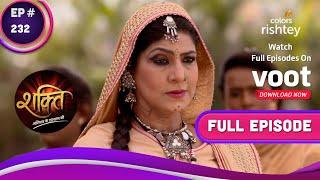 Shakti | शक्ति | Ep. 232 | Saya's Return Lands Kareena In Jail | साया की वापसी से करीना जेल में