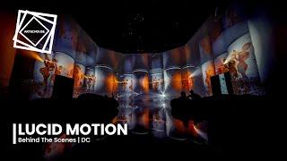 Lucid Motion | Behind the Scenes