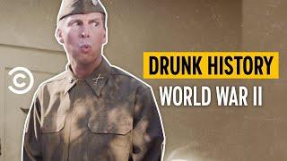 World War II’s Wildest Stories, As Told On Drunk History