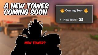 A NEW UPCOMING TOWER WHAT COULD IT BE? | Tower Defense Simulator | ROBLOX