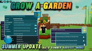 [️] GROW A GARDEN SUMMER UPDATE SCRIPT | Auto Give Summer Fruit To Summer Harvest | (NO KEY)
