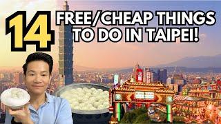 14 FREE (OR CHEAP) THINGS TO DO IN TAIPEI 2025  #taiwantravel #taipeitravel #travelguide2024
