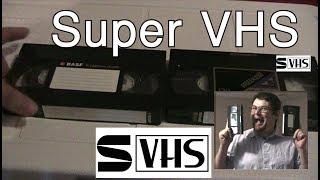 VHS and SVHS Super VHS