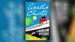 A Caribbean Mystery Miss Marple Agatha Christie Podcast Documentary Audio Author Narrations English