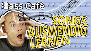 Wie lerne ich Songs schnell und effektiv auswendig? - Bass Café