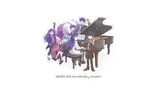 You Were Wrong. Go Back. - OMORI 3rd Anniversary Concert