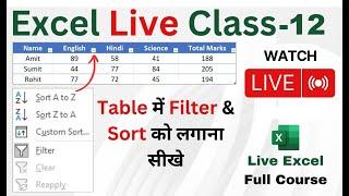 Excel Live Class - Filter & Sort and Custom Sort In  Table | Format as Table | Pivot Table