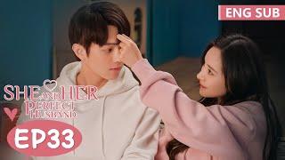 ENG SUB [She and Her Perfect Husband] EP33 | Yang Mi, Xu Kai | Tencent Video-ROMANCE