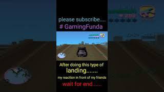 amazing landing in gta vice city shots.  funny shorts. # Gaming Funda