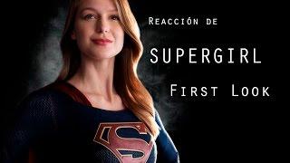 Archivo n° 11, Reacción de la promo Supergirl First Look.