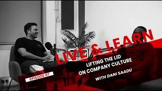 Lifting the lid on company culture (The Live and Learn Podcast)