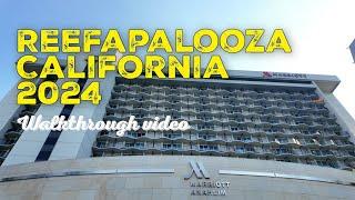 Reefapalooza California 2024 - Walkthrough