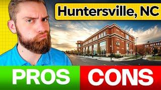 Pros and Cons of Moving to Huntersville, NC