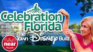 CELEBRATION FLORIDA: Best Kept Secrets of Disney Town! #celebrationflorida