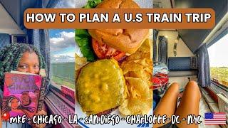 How to plan a U.S train trip   | what to pack, how to choose routes, cost breakdown, amtrak tips