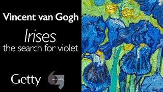 Van Gogh, Irises: the search for violet