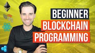 Intro To Blockchain Programming (Etherum, Web3.js & Solidity Smart Contracts) [FULL COURSE]