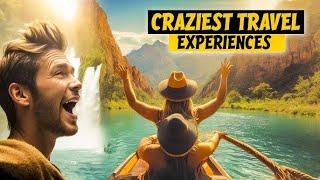 Top 10 Irresistible Travel Experience | Irresistible Travel Experience