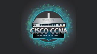 Mastering CCNA