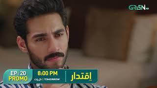 Iqtidar | Promo Episode 20 | Tomorrow 8:00PM | Anmol Baloch & Ali Raza | Green TV