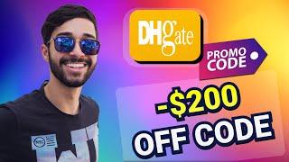 DHgate Discount Code: Save $200 Now! | WORKING DHgate Promo Codes 2025