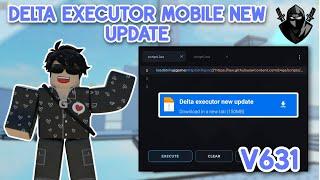 Delta Executor Mobile New Update v631 is Here | Fixed Latest Version Delta Executor - (Working)