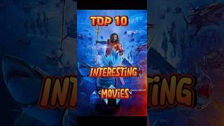 Top 10 interesting movies  you must watch  #world #top